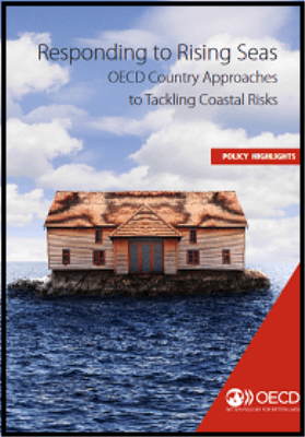 La OCDE advierte del multimillonario coste de ignorar la subida del nivel del mar