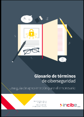 Glosario de términos de ciberseguridad: una guía de aproximación para el empresario
