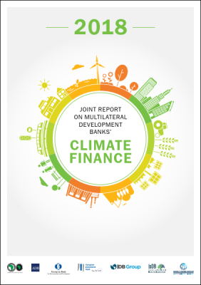2018 Joint Report on Multilateral Development Banks Climate Finance