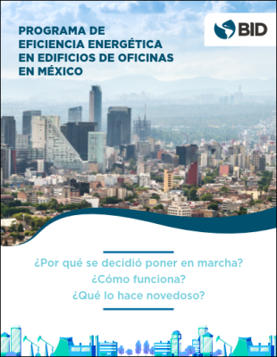 Programa de Eficiencia Energética en Edificios de Oficinas en México