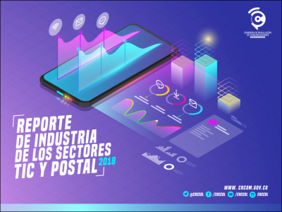 CRC publica el Reporte de Industria de los sectores TIC y Postal 2018