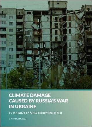 Climate damage caused by Russia’s war in Ukraine