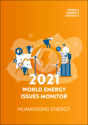 WORLD ENERGY ISSUES MONITOR 2021: HUMANISING ENERGY