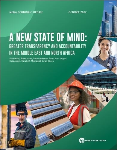 A New State of Mind : Greater Transparency and Accountability in the Middle East and North Africa