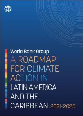 Hoja de Ruta para la Acción Climática en América Latina y el Caribe, 2021 2025
