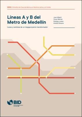 Líneas A y B del Metro de Medellín: luces y sombras de un megaproyecto transformador