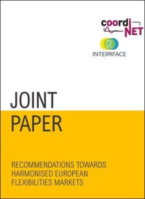 CoordiNet – INTERRFACE Recommendations Towards Harmonized European Flexibilities Markets
