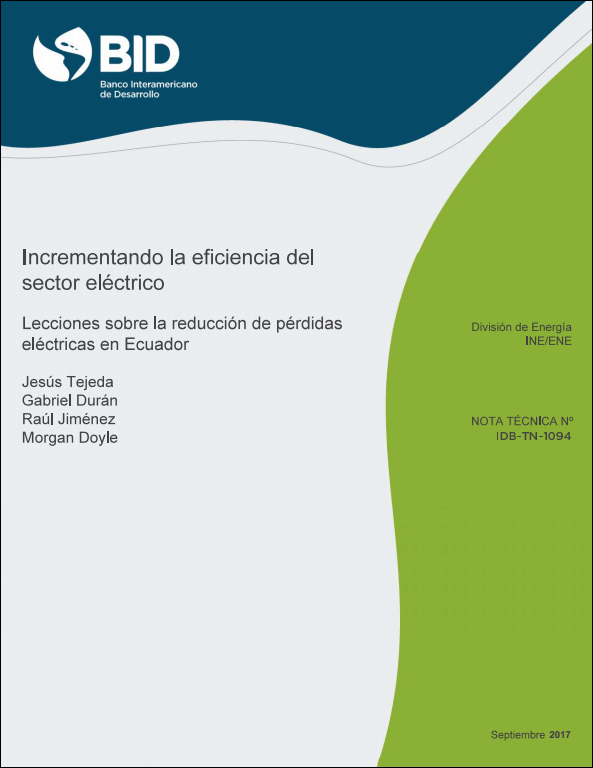 Incrementando la eficiencia del sector eléctrico: Lecciones sobre la reducción de pérdidas eléctricas en Ecuador