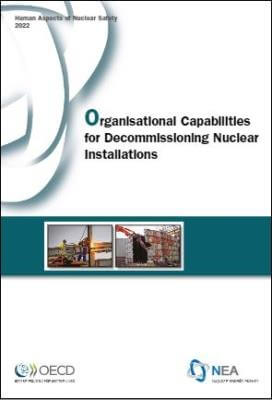 Organisational Capabilities for Decommissioning Nuclear Installations