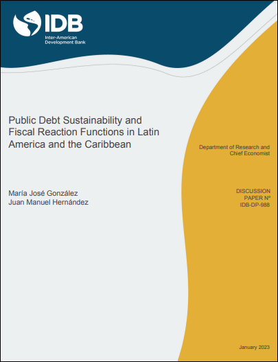 Public Debt Sustainability and Fiscal Reaction Functions in Latin America and the Caribbean
