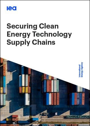 Securing Clean Energy Technology Supply Chains