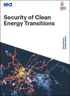 Security of Clean Energy Transitions 2022
