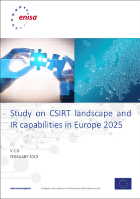 Study on CSIRT landscape and IR capabilities in Europe 2025