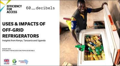 Uses and Impacts of Off-Grid Refrigerators