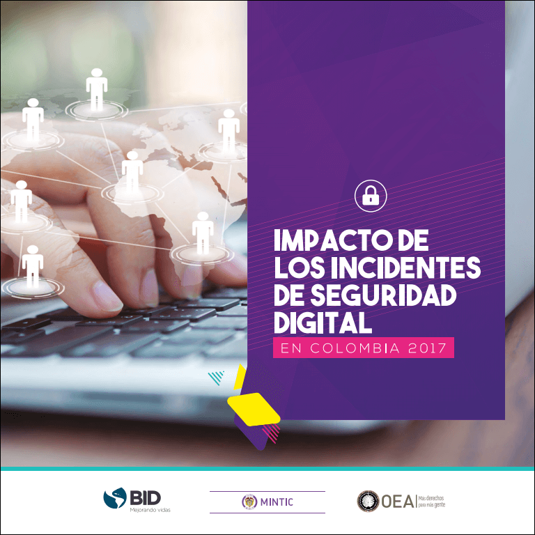 Impacto de los incidentes de seguridad digital en Colombia 2017