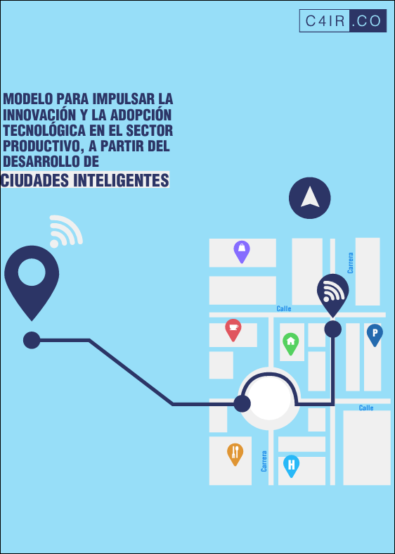 Modelo para impulsar la innovación y la adopción de tecnología a partir del desarrollo de las ciudades inteligentes