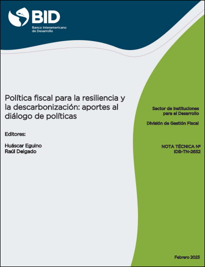 Política fiscal para la resiliencia y la descarbonización: aportes al diálogo de políticas
