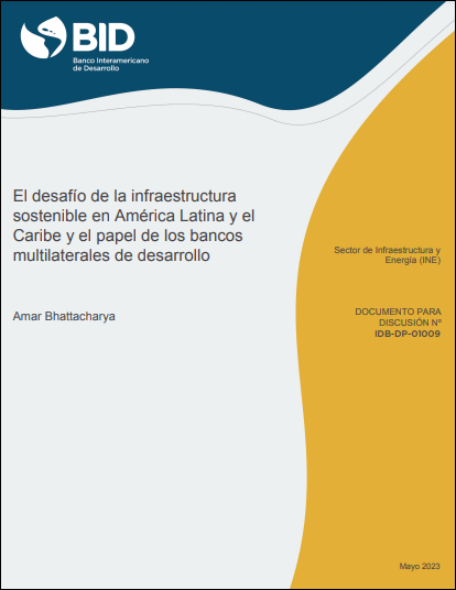 El-desafio-de-la-infraestructura-sostenible-en-America-Latina-y-el-Caribe-y-el-papel-de-los-bancos-multilaterales-de-desarrollo.png