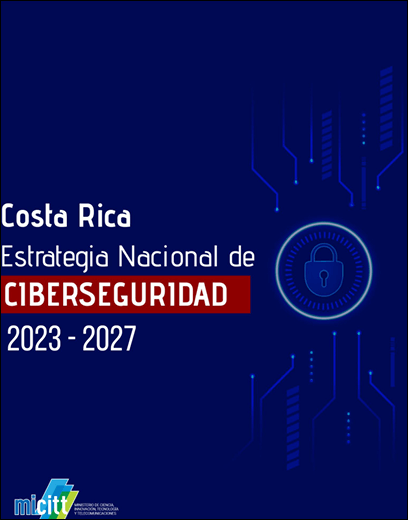 Estrategia Nacional de Ciberseguridad Costa Rica 