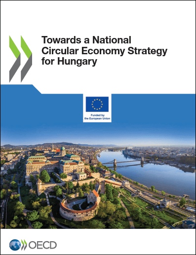 Towards a National Circular Economy Strategy for Hungary