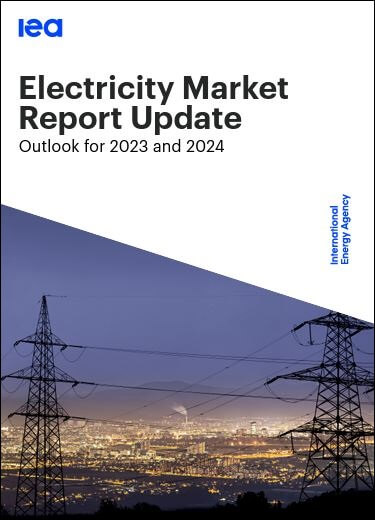 Electricity Market Report – Update 2023