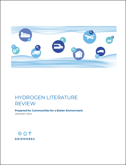 HYDROGEN LITERATURE REVIEW: Prepared for Communities for a Better Environment