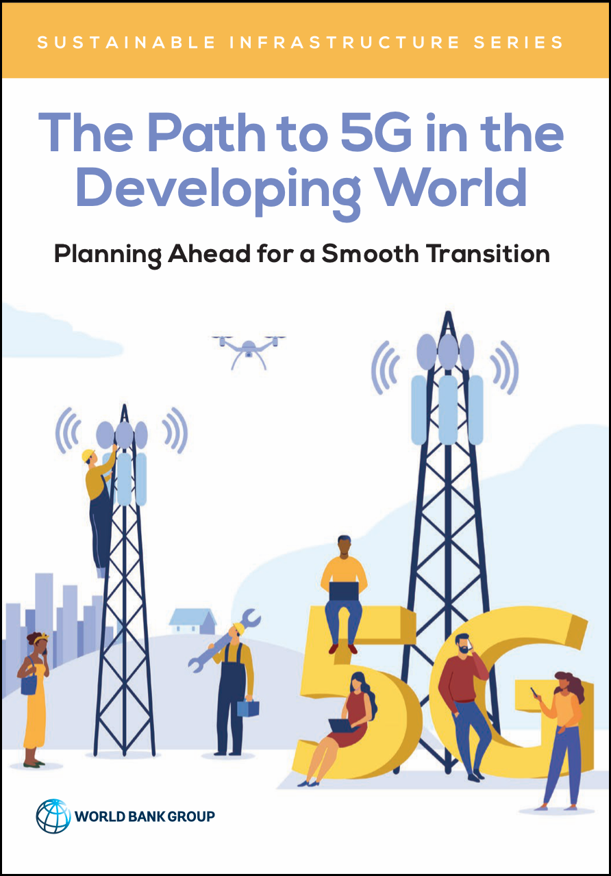 The Path to 5G in the Developing World: Planning Ahead for a Smooth Transition