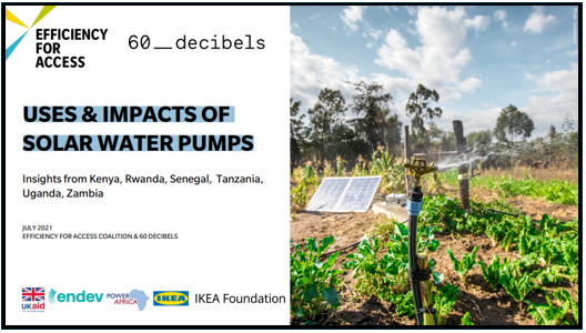 Uses & Impacts of Solar Water Pumps: Insights from  Kenya, Rwanda, Senegal, Tanzania, Uganda, Zambia. 