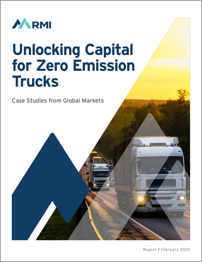 Unlocking Capital for Zero Emission Trucks: Case Studies from Global ...
