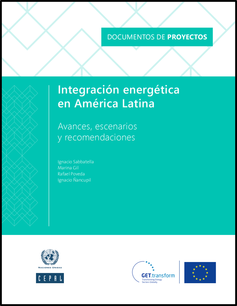Integración energética en América Latina: avances, escenarios y recomendaciones