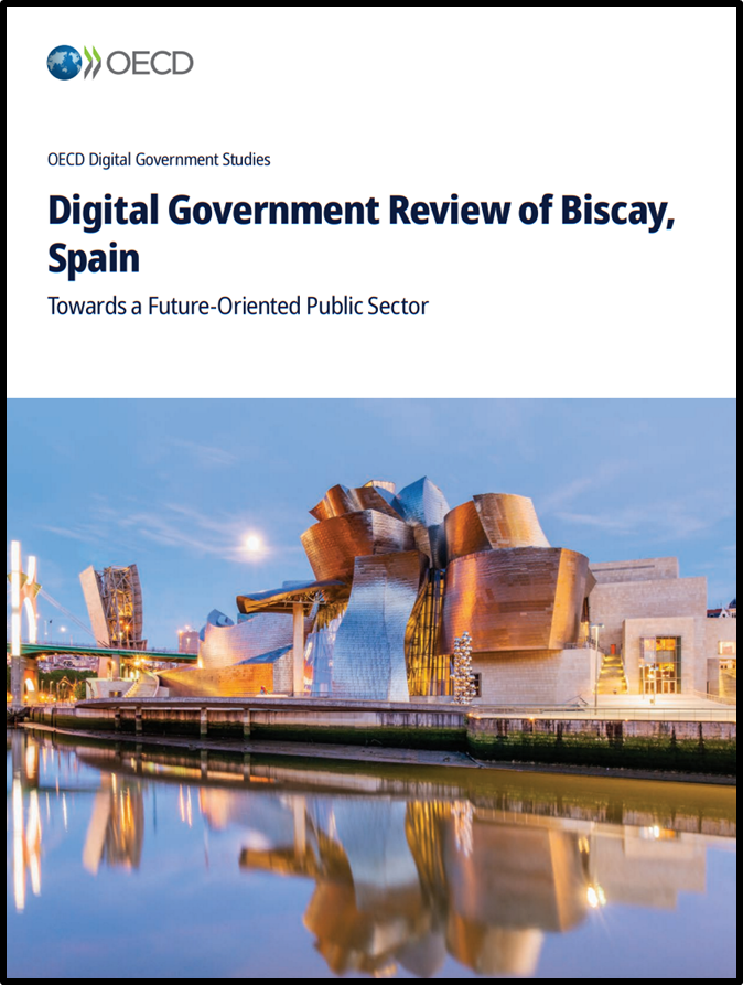 Digital Government Review of Biscay, Spain: Towards a Future‑Oriented Public Sector