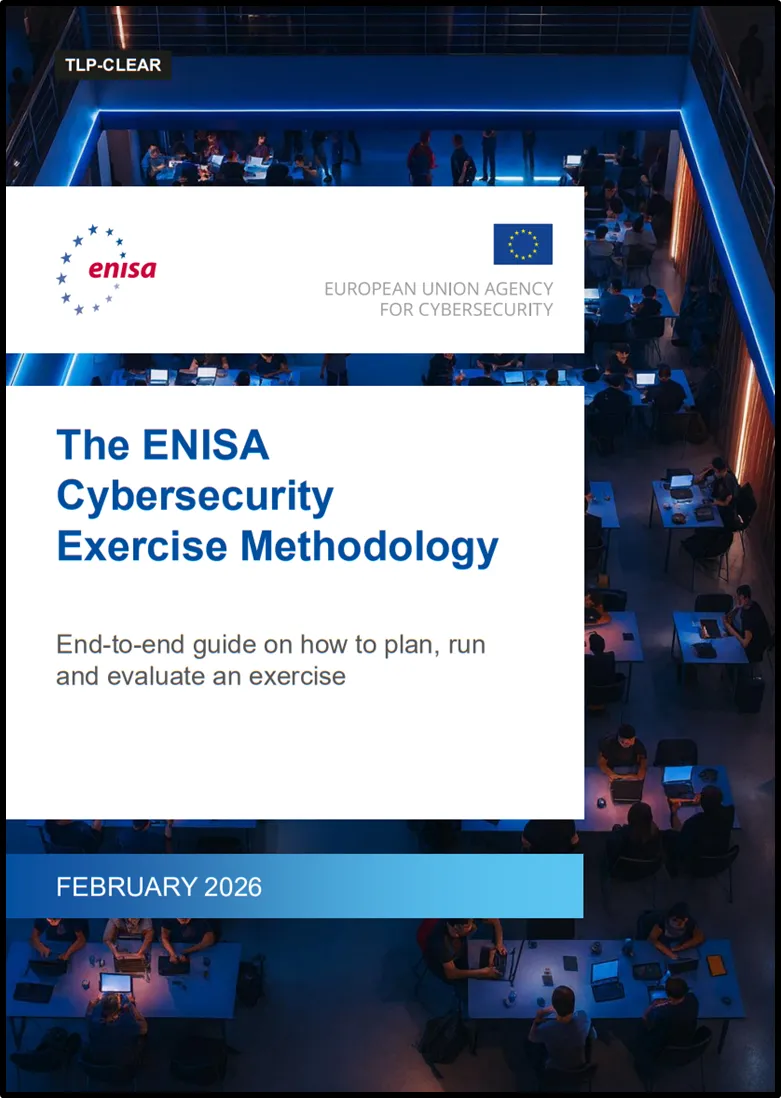 The ENISA Cybersecurity Exercise Methodology: End-to-end guide on how to plan, run and evaluate an exercise