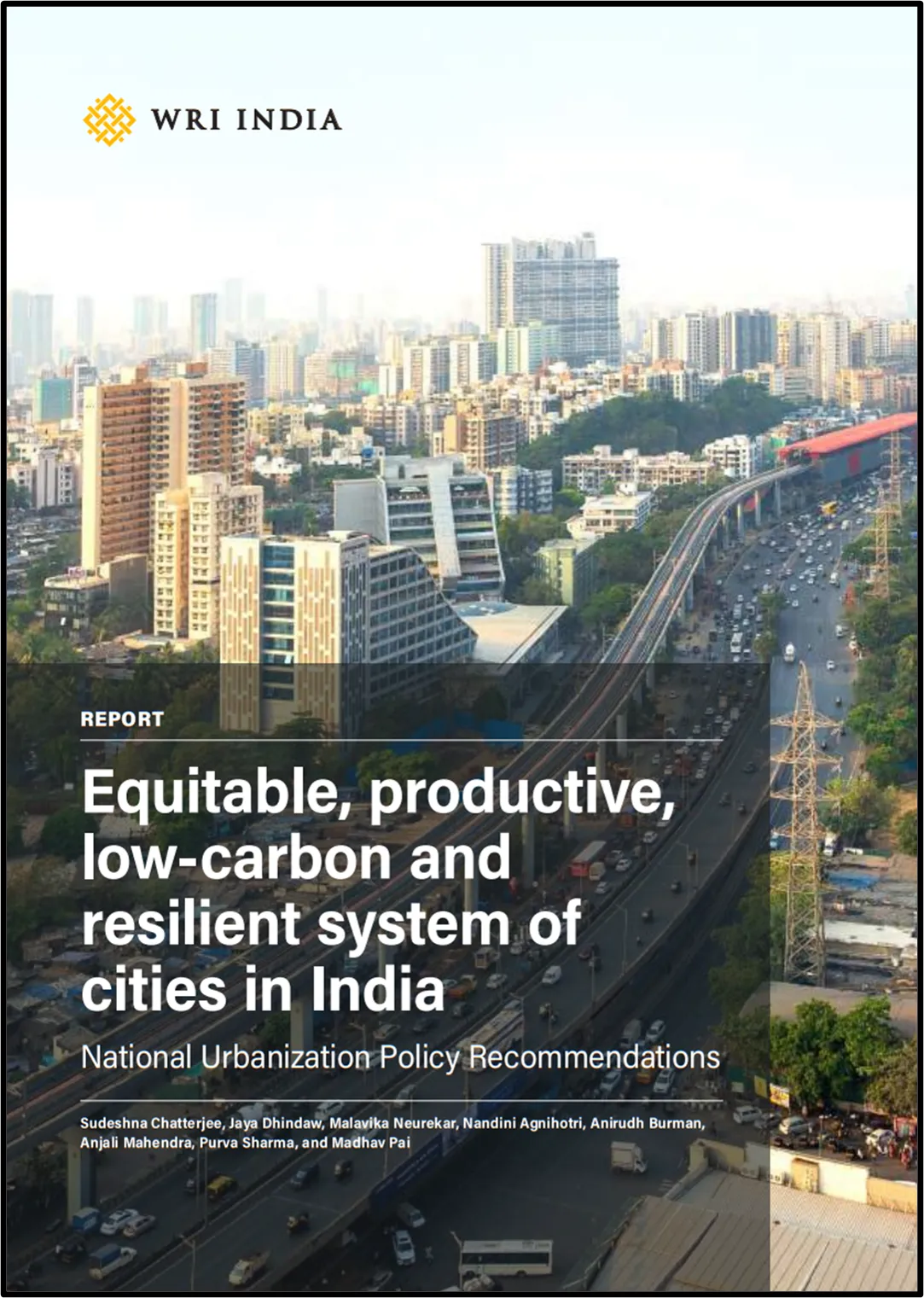 Equitable, Productive, Low-Carbon and Resilient System of Cities in India: National Urbanization Policy Recommendations